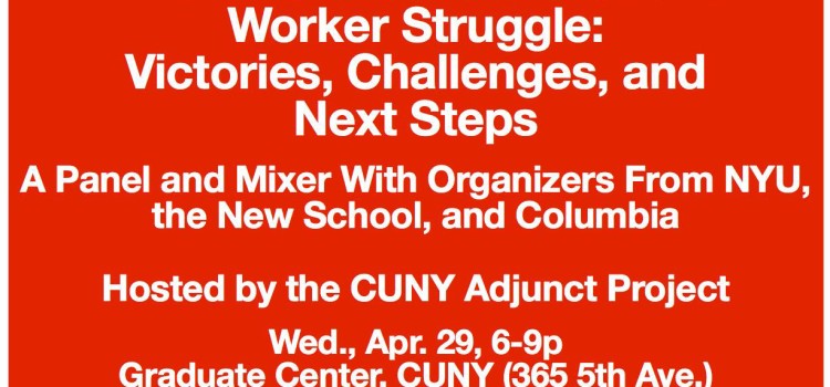 Panel on The New York City Graduate Student Worker Struggle: Victories, Challenges, and Next Steps